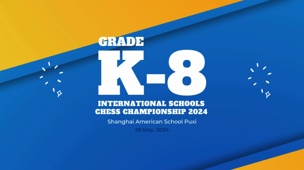 2024 Grade K-8 International Schools Chess Championship